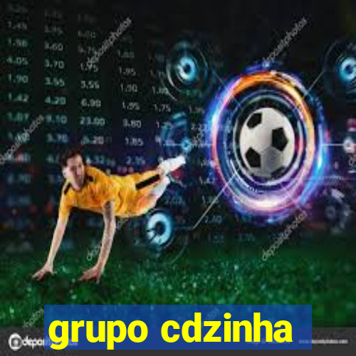 grupo cdzinha